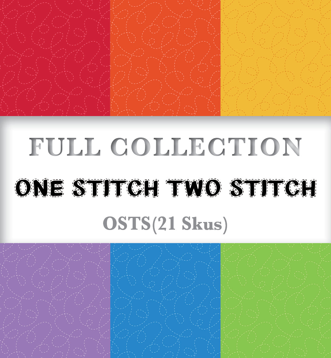 One Stitch Two Stitch Full Collection